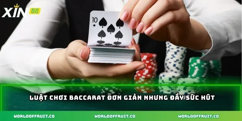Baccarat - Cách Đọc Bài Nhanh Để Tăng Khả Năng Chiến Thắng 2 Luật chơi baccarat đơn giản nhưng đầy sức hút