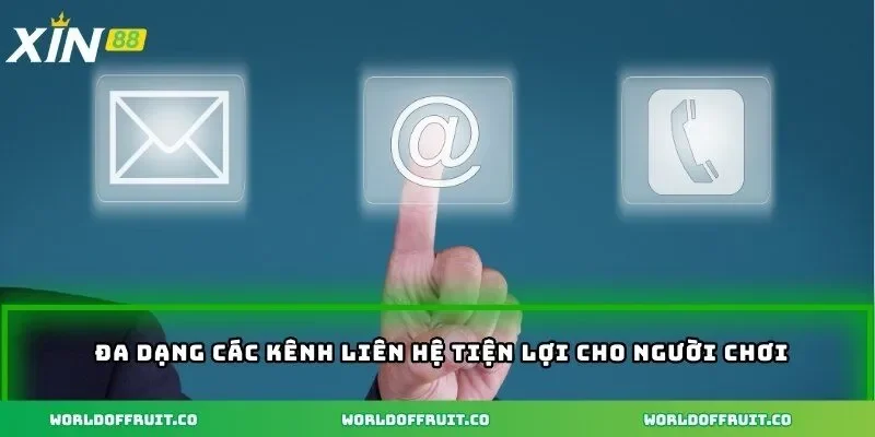 Xin88 – Sân Chơi Đá Gà Đỉnh Cao Nơi Bạn Thỏa Mãn Đam Mê 16 Đa dạng các kênh liên hệ tiện lợi cho người chơi